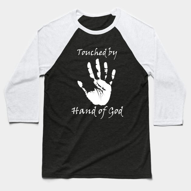 Touched by Hand of God Baseball T-Shirt by MettaArtUK